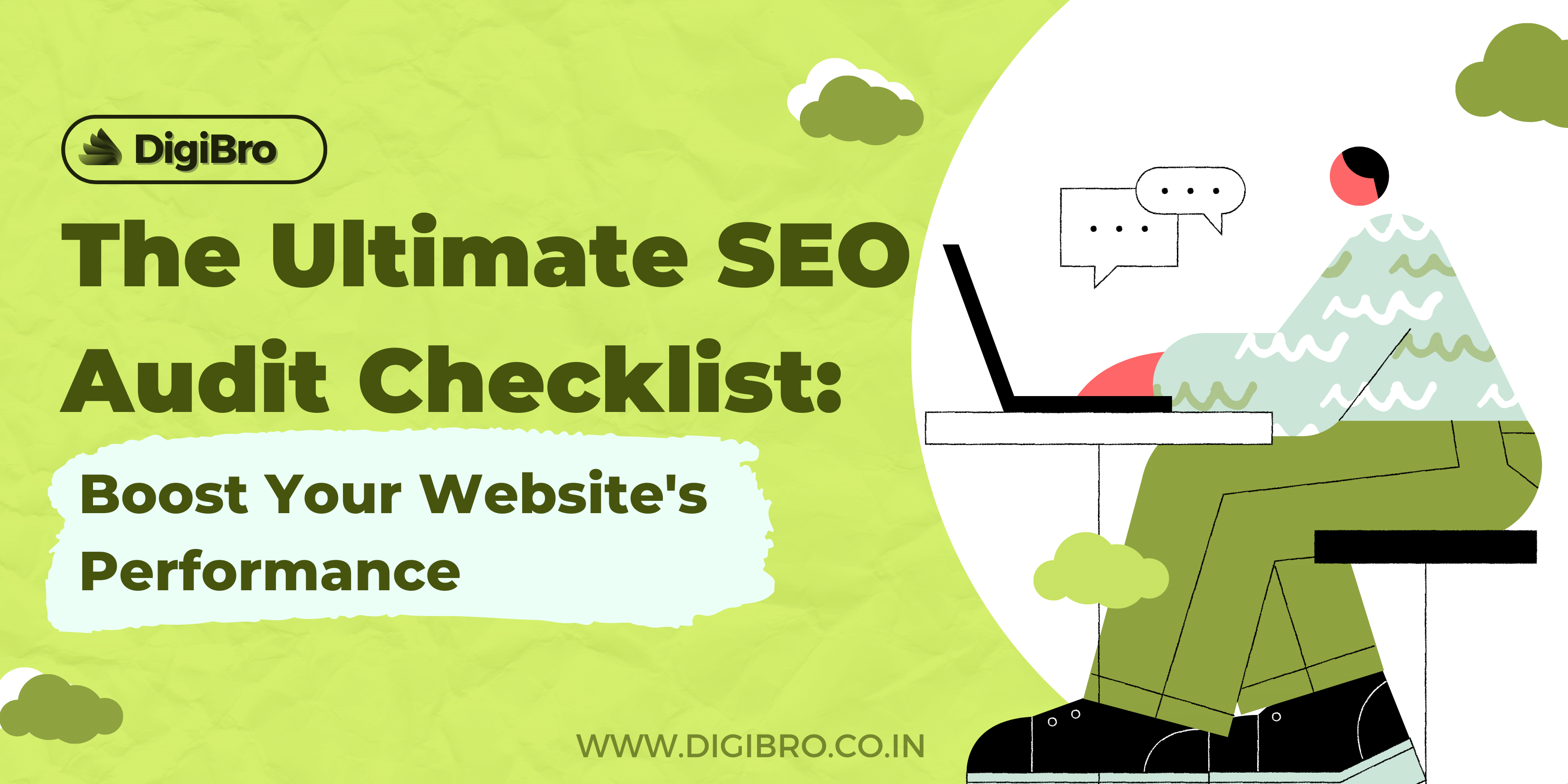 "The Ultimate SEO Audit Checklist - Boost Your Website's Performance" image displaying a comprehensive list of essential factors to consider when performing an SEO audit. The checklist includes headings such as website structure, content, keywords, backlinks, technical aspects, and analytics, among others. This visual aid can assist website owners and SEO professionals in evaluating their website's SEO performance and identifying areas for improvement. Designed by Graphics team of Digibro