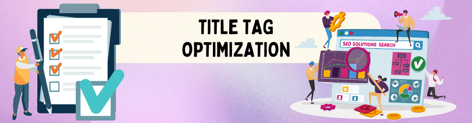 The image titled "Title Tag Optimization" shows a computer screen displaying the Google search engine results page for the search query "digital marketing agency". The focus of the image is on the title tags displayed for each search result, with several examples highlighted in blue. The image also includes text boxes with tips for optimizing title tags for better search engine rankings. Designed by Graphics Team of DigiBro 