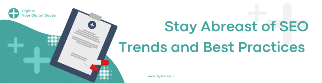 The image displays a visually appealing banner from DigiBro.co.in, featuring the title "Stay Abreast of SEO Trends and Best Practices." The banner is designed with a sleek and modern aesthetic, with a prominent heading in bold white letters against a vibrant background. The background showcases a gradient of complementary colors, transitioning from deep blue at the top to a refreshing teal hue at the bottom.

At the center of the banner, there is an eye-catching graphic representation of a magnifying glass, symbolizing the importance of search and discovery in SEO. The magnifying glass is encircled by various SEO-related icons, such as a website link, keyword tags, analytics graph, and a mobile device, signifying the relevance of digital platforms and data-driven strategies in modern search engine optimization.

Below the main heading, the subheading reads "Stay Ahead of the Competition," further emphasizing the significance of staying up-to-date with SEO trends and implementing best practices to gain a competitive edge.

In the bottom right corner of the banner, the logo of DigiBro.co.in is placed as a watermark, serving as a visual branding element and confirming the source of the image.

Overall, the banner effectively captures the essence of the blog's topic, urging readers to stay informed about the ever-changing landscape of SEO and adopt the most effective strategies to succeed in the digital realm.